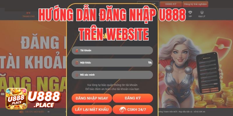 Hướng dẫn đăng nhập U888 trên máy tính