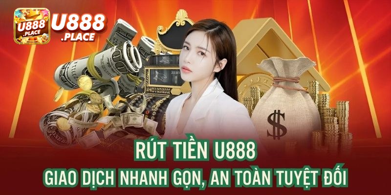 Có nhiều phương thức rút tiền đa dạng, an toàn tuyệt đối